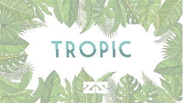 tropic